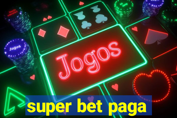 super bet paga